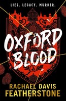 Oxford Blood, Rachael Davis-Featherstone