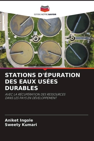 Aniket Ingole (U. A.) | Stations D'ÉPuration DES Eaux UsÉEs Durables | Buch-image