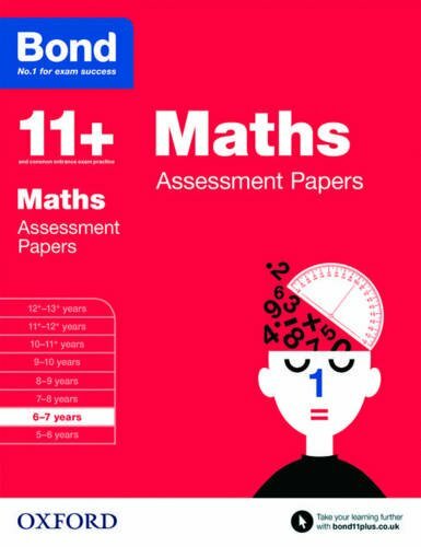 Bond 11+: Maths Assessment Papers: 6-7 years By Len Frobisher, Anne Frobisher,B