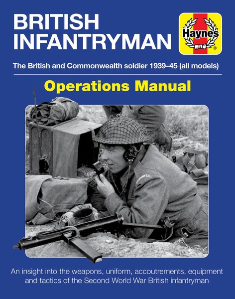 British Infantryman – The British And Commonwealth Soldier 1939–45 | Englisch-image