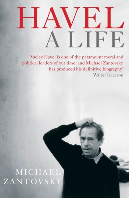 Havel A Life by Michael Zantovsky (Paperback Book)