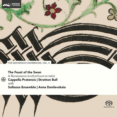 Stratton Bull The Feast of the Swan: A Renaissance Brotherhood at Table (CD)