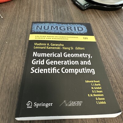 Numerical Geometry, Grid Generation and Scientific Computing - 9783030234386