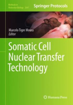 Somatic Cell Nuclear Transfer Technology, Hardcover by Tigre Moura, Marcelo (...