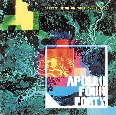 Apollo Four Forty - Gettin' High on Your Own Supply