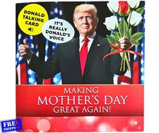Talking Trump Mothers Day Card - Authentic Voice Recording, Holiday Greeting fro