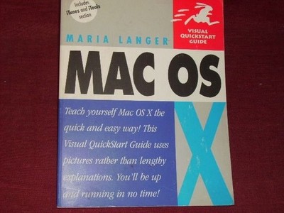 Langer, Maria Mac OS X: Visual QuickStart Guide (Visual QuickStart Guides)