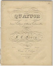 Friedrich Ernst FESCA / Op 36 Quatuor pour deux Violons Alto & Violoncelle.. Op
