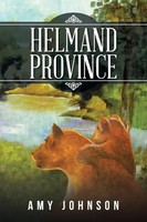 Amy Johnson | Helmand Province | Taschenbuch | Englisch (2016) | AuthorHouse