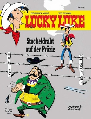 Lucky Luke 34 - Stacheldraht auf der Prärie | Morris, René Goscinny | deutsch