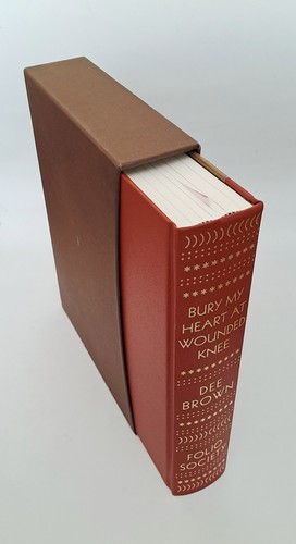 Folio Society Bury My Heart At Wounded Knee Hardback Book Dee Brown In Slip Case - Picture 2 of 18