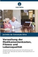 JucinéIa Da ConceiçãO Silva | Verwaltung Der Medikamentenkosten, Fitness Und...