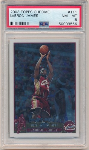LEBRON JAMES 2003/04 TOPPS CHROME #111 RC ROOKIE CARD CAVALIERS SP PSA 8 NM-MT