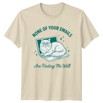 T-Shirt Keine deiner E-Mails findet lustig Katze Humor Geburtstag Geschenk