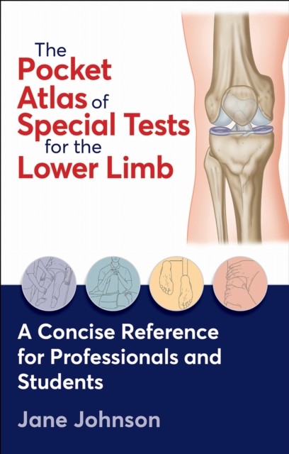 The Pocket Atlas of Special Tests for the Lower Limb by Jane Johnson (PB 2026) - Image 7