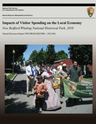 Impacts Of Visitor Spending On The Local Economy New Bedford Whaling Nation...