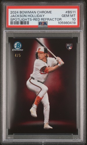 2024 BOWMAN CHROME SPOTLIGHTS RED REFRACTOR JACKSON HOLLIDAY RC 4/5 PSA 10