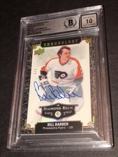 Beckett 10 Gem Mint Autographed Bill Barber 2018 Signed Chronology Diamond 6/9