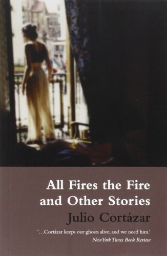 All Fires the Fire by Julio Cortazar NEW Free UK Delivery - Image 6