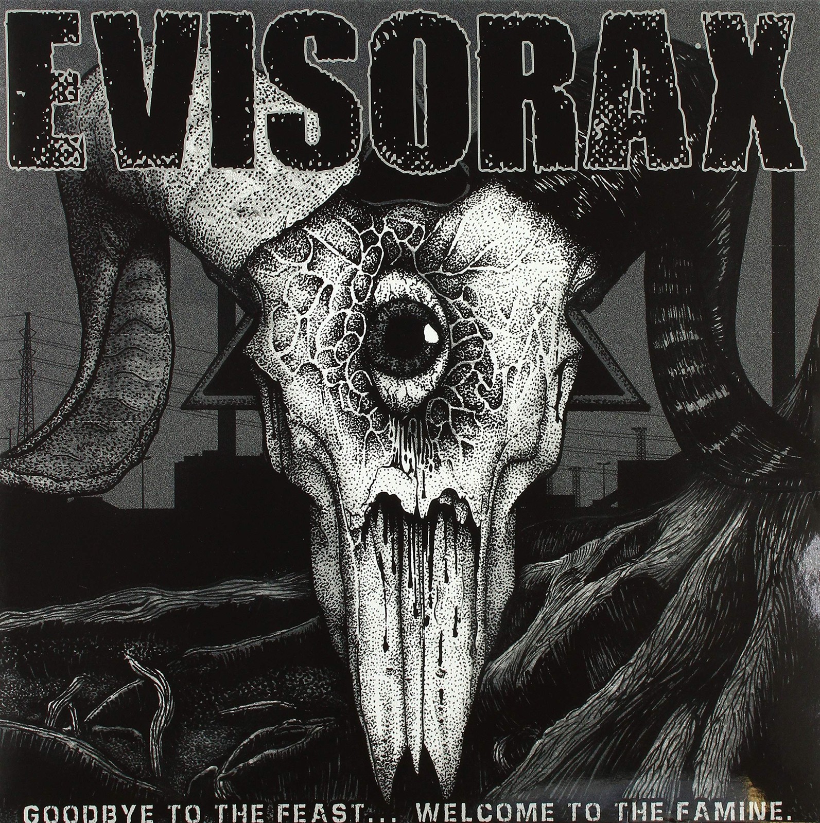 Evisorax Goodbye to the Feast... Welcome to the Famine (Vinyl LP)