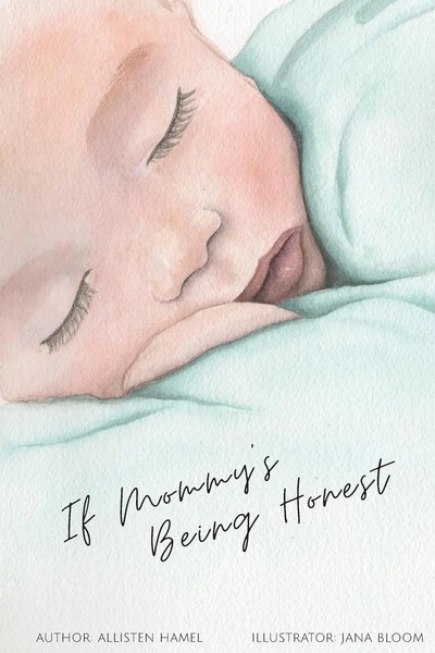 Allisten Hamel | If Mommy's Being Honest | Taschenbuch | Englisch (2020)-image