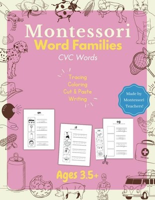 Montessori Language Workbook Word Families: CVC Words, Phonics, Reading Acti...