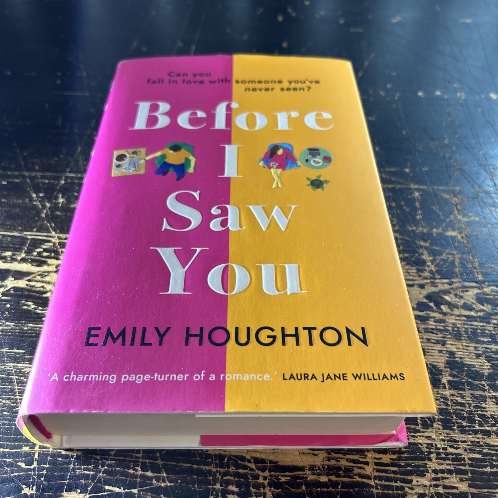 Before I Saw You, Houghton, Emily. Hardback NEW  1st Edition
