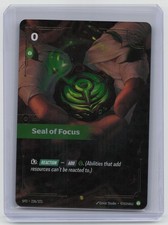 Seal of Focus (Overnumbered) Spiritforged 226/221 Riftbound Foil — live eBay listing
