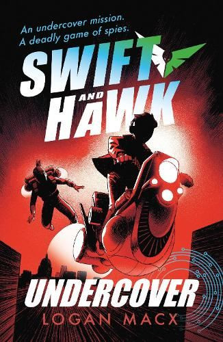 Swift And Hawk: Undercover