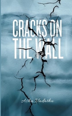 Asha Vadathu Cracks on the wall (Paperback) (UK IMPORT)
