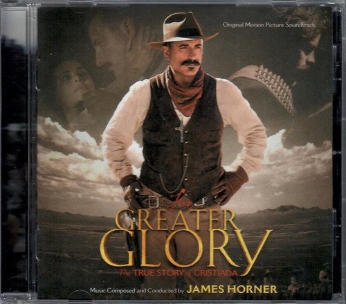 GREATER GLORY. VARESE FILMSCORE CD. JAMES HORNER. NEW/SEALED.