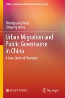 Urban Migration And Public Governance In China A Case Study Of Shanghai Buch Xxx