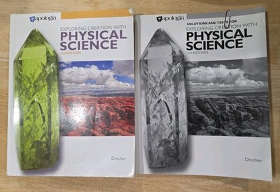 Apologia Physical Science 3rd Edition Student Textbook & Tests Solutions Manual