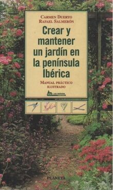 Crear y mantener un jardin en la peninsula iberica von C... | Buch | Zustand gut