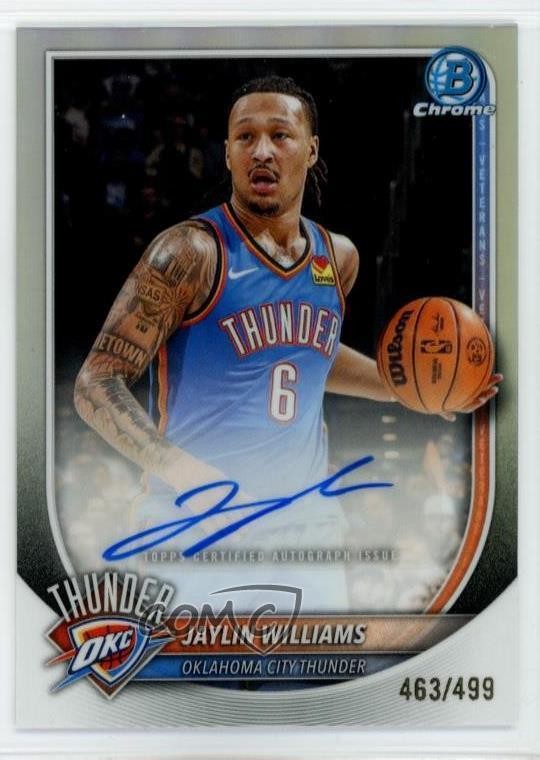 2025-26 Bowman Chrome Refractor 463/499 Jaylin Williams #BCA-JI Auto 6m7