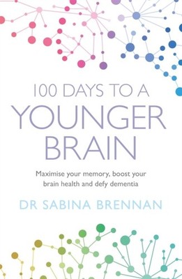 100 DAYS TO A YOUNGER BRAIN by Dr Sabina Brennan Paperback Self Help Business
