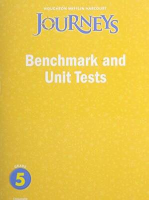 Journeys: Benchmark and Unit Tests Consumable Grade 5 - Paperback - VERY GOOD