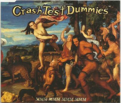 Crash Test Dummies - Mmm Mmm Mmm Mmm 1993 RCA CD single