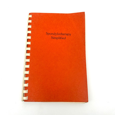 Spondylotherapy Simplified by Alva Emery Gregory 1979 Health Research Reprint