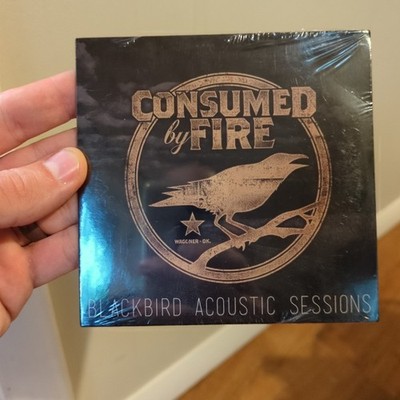Consumed by Fire - Blackbird Acoustic Sessions CD