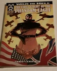 WAR IS HELL FIRST FLIGHT OF THE PHANTOM EAGLE ~ MAX HARDCOVER NEW SEALED
