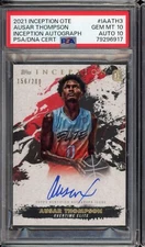 2021 INCEPTION OTE AUSAR THOMPSON GEM MT PSA 10 AUTO 10 156/200 ROOKIE RC TOPPS