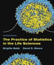 Practice Of Statistics In The Life Sciences by Baldi