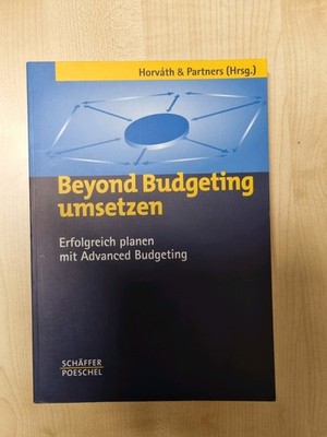 Beyond Budgeting Umsetzen von Horvath & Partners (2004, Taschenbuch)