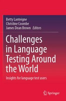 Betty Lanteigne (U. A.) | Challenges In Language Testing Around The World | Buch
