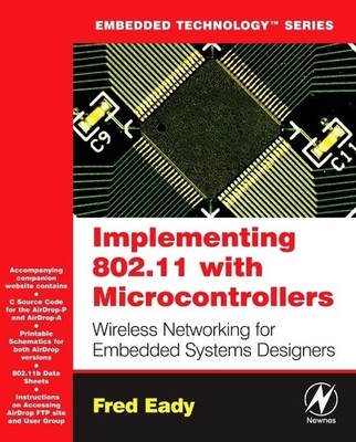 Implementing 802.11 with Microcontrollers:... by Eady, Fred Paperback / softback