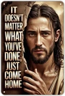 Jesus Christ Tin Metal Signs Home Décor Vintage Come Home Christian Print Aesthe