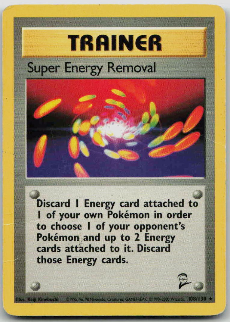Super Energy Removal 108/130 HP