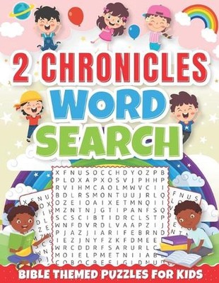 2 Chronicles Quest: Bible Word Search for Children by Christina Monique Asare Pa