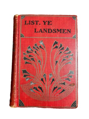 1892 List Ye Landsmen! by W Clark Russell Hardcover